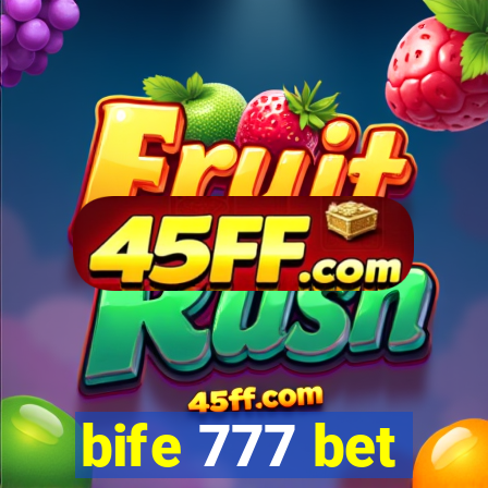 bife 777 bet